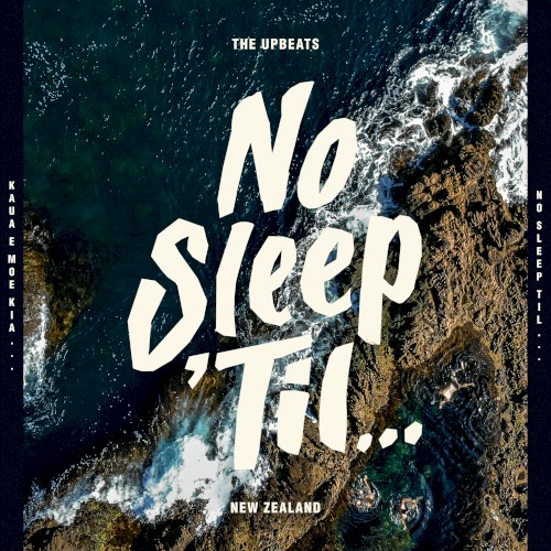 No Sleep ’Til… New Zealand