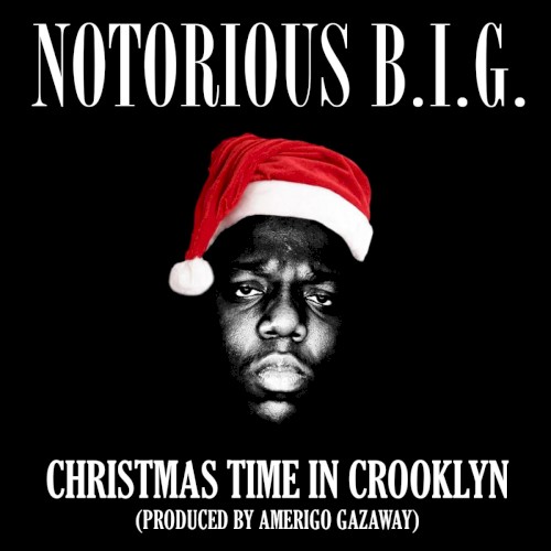 Notorious B.I.G. - Christmas Time in Crooklyn