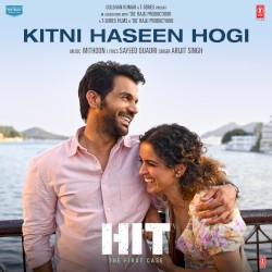 Kitni Haseen Hogi (From "Hit - The First Case")