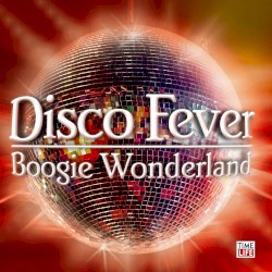 Disco Fever: Boogie Wonderland