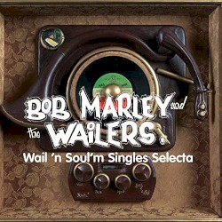 Wail'n Soul'm Singles Selecta