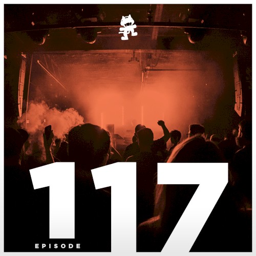 2016-08-16: Monstercat Podcast, Ep. 117
