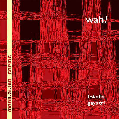 Lokaha | Gayatri