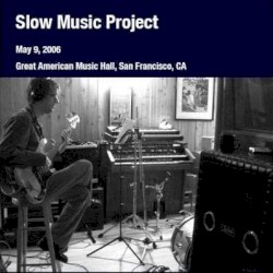 Great American Music Hall, San Francisco, CA, May 9, 2006