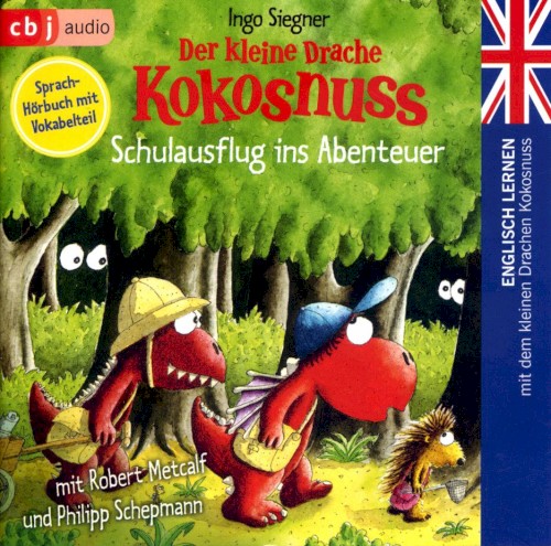 Der kleine Drache Kokosnuss - Schulausflug ins Abenteuer - Englisch lernen