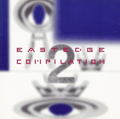 EAST EDGE COMPILATION 2