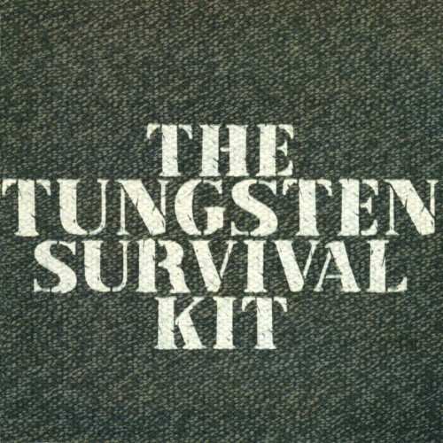 The Tungsten Survival Kit