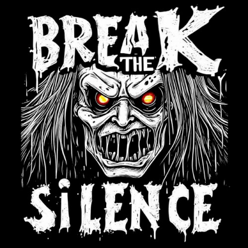 Break the Silence
