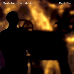 Music For Silent Movies
