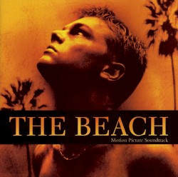 The Beach: Motion Picture Soundtrack