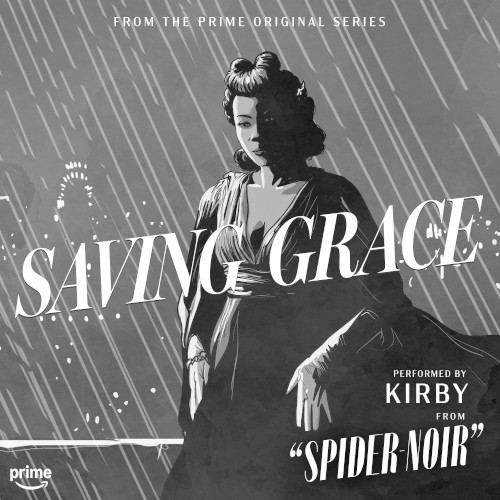 Saving Grace (From the Prime Original Series Spider-Noir)