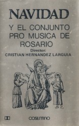 Navidad y el conjunto Pro Música de Rosario