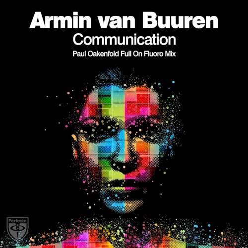 Communication (Paul Oakenfold Full on Fluoro mix)