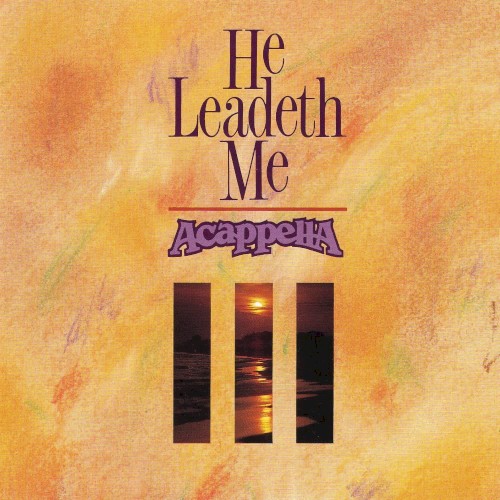 He Leadeth Me