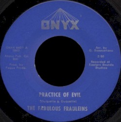 Practice Of Evil / Days Gone By