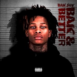 BAK & Better (D Riding)