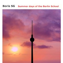Summer days of the Berlin School