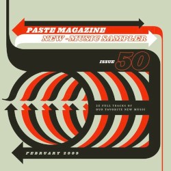 Paste Magazine Sampler #50: February 2009
