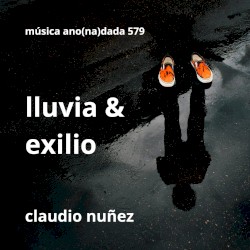 Lluvia & Exilio