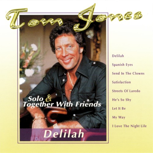 Solo & Together with Friends: Delilah