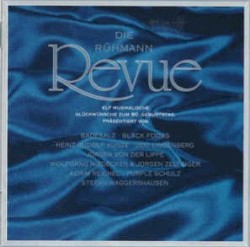 Die Rühmann Revue