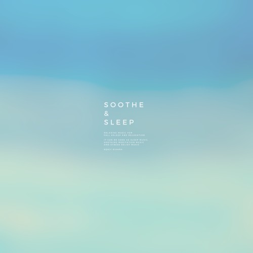 SOOTHE & SLEEP, Vol.16