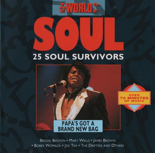 The World of Soul / Papa’s Got a Brand New Bag (disc 3)