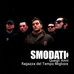 Quegli anni / Ragazza del tempo migliore