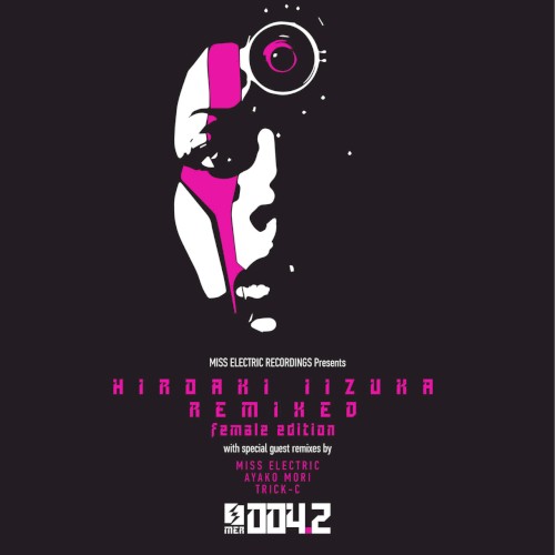 Hiroaki Iizuka Remixed:Female Edition