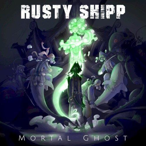 Mortal Ghost