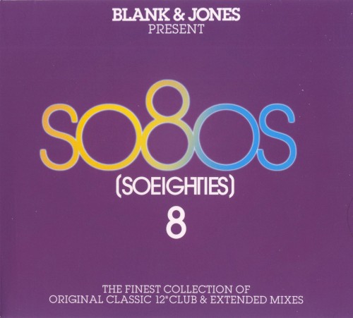 Blank & Jones Present So80s (SoEighties) 8