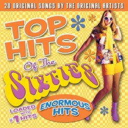 Top Hits of the Sixties: Enormous Hits