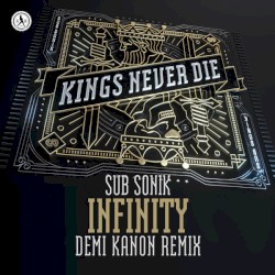Infinity (Demi Kanon remix)