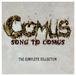 Song to Comus: The Complete Collection
