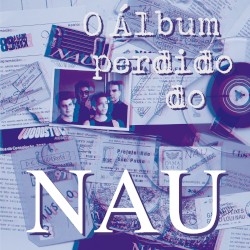 O Álbum Perdido do NAU