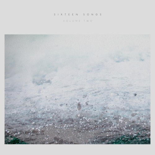 Sixteen Songs, Volume Two