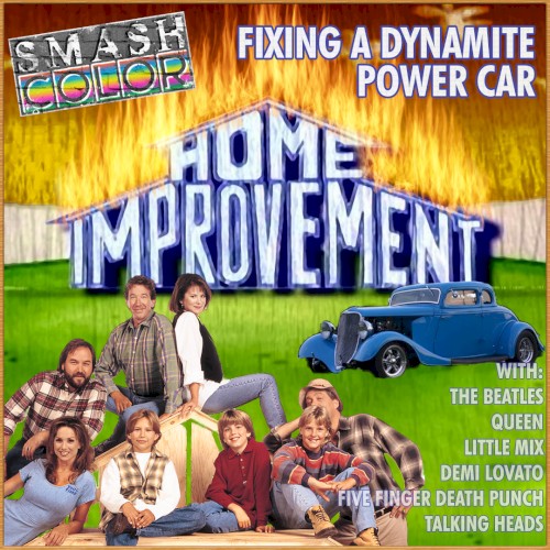 Fixing a Dynamite Power Car (Home Improvement vs. The Beatles vs. Queen vs. Little Mix vs. Demi Lovato +2)