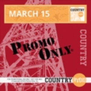 Promo Only: Country Radio, March 2015