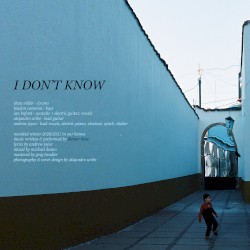 I Don't Know