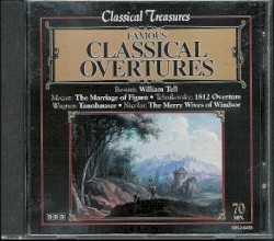 Classical Treasures: Famous Classical Overtures