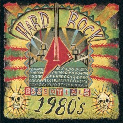 Hard Rock Essentials: 1980's