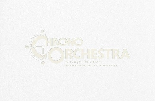 CHRONO ORCHESTRA Arrangement BOX