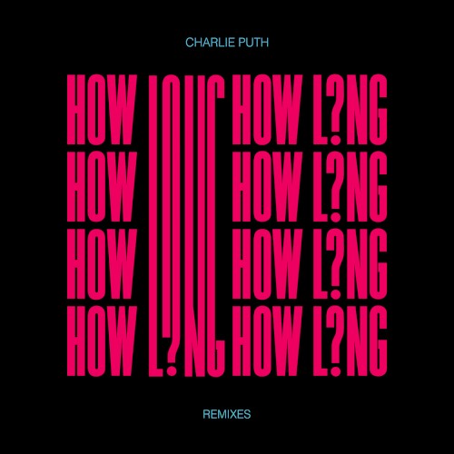 How Long (remixes)