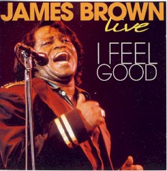 Live - I Feel Good