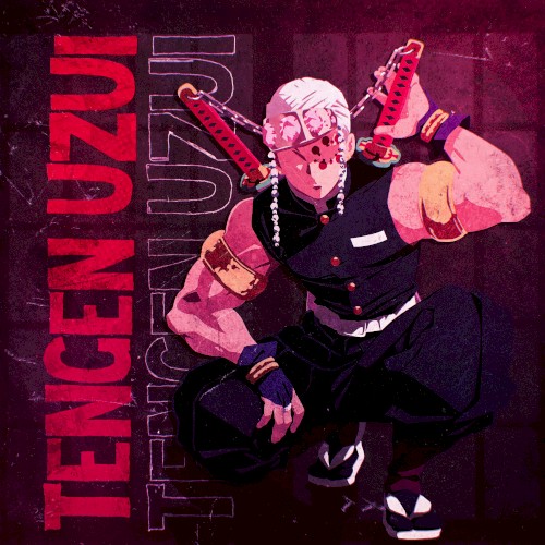 Tengen Uzui (Demon Slayer) [Turn That Sound Up]