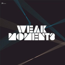 Weak Moments / Echoes