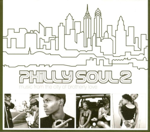 Philly Soul: Music From the City of Brotherly Love, Volume 2
