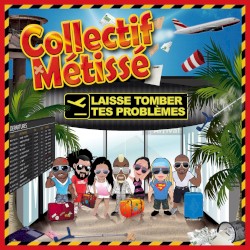 Laisse tomber tes problèmes