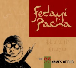 The 99 Names of Dub