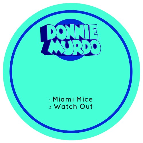 Miami Mice / Watch Out